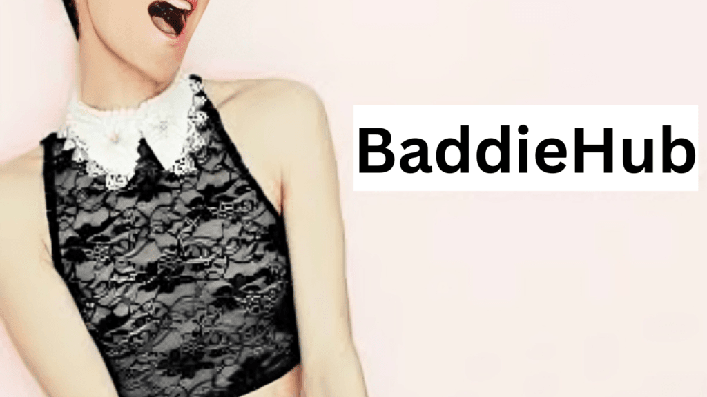 BaddieHub